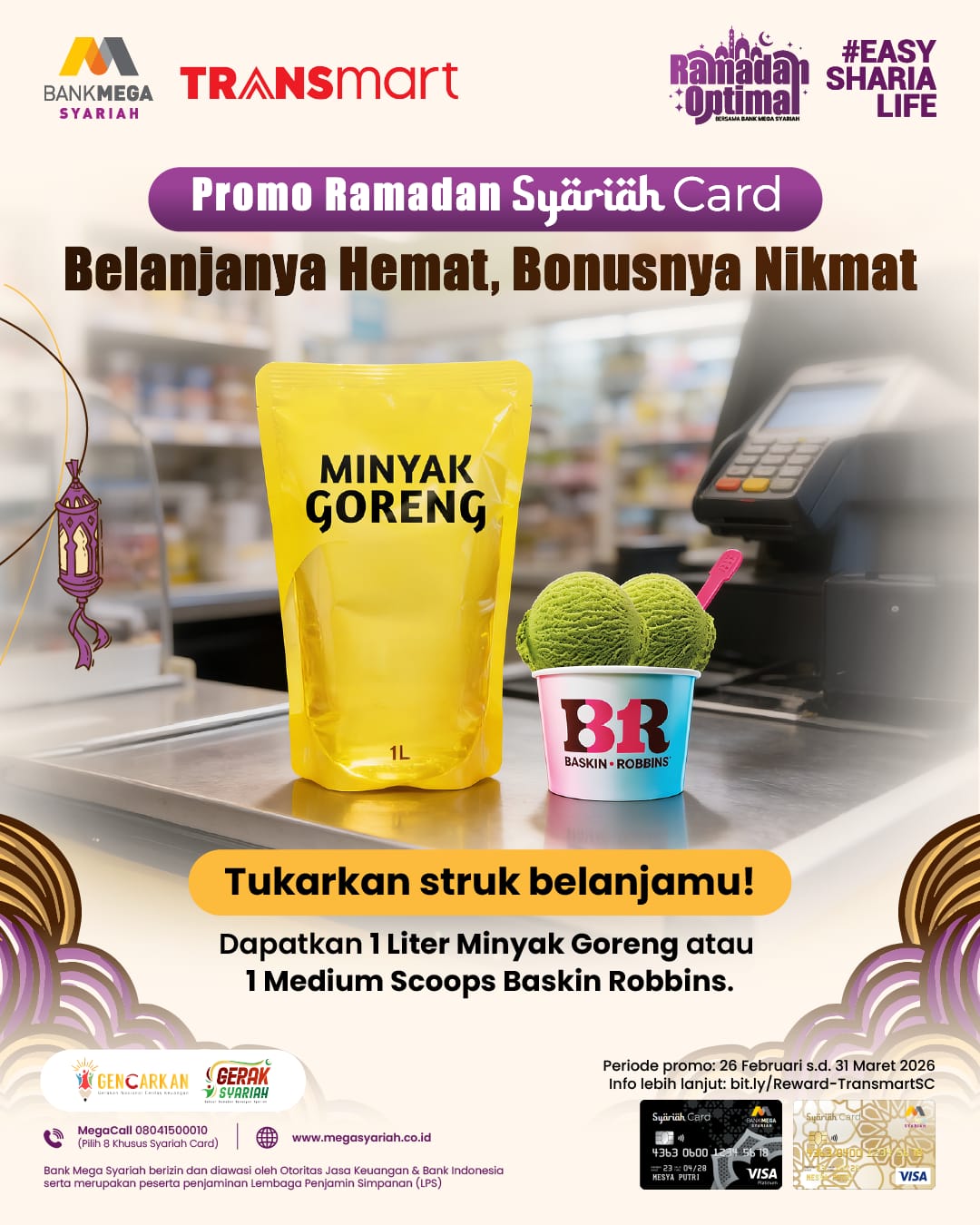 Free 1L Minyak Goreng dan 1 Baskin Robbins Bank Mega Syariah